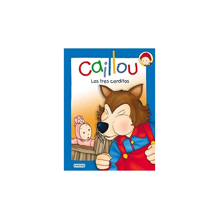 Caillou. Los tres cerditos
